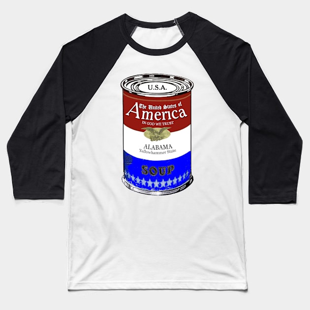 America Soup ALABAMA Abstract Art Baseball T-Shirt by BruceALMIGHTY Baker